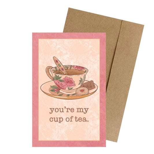 You're My Cup of Tea Mini Greeting Card