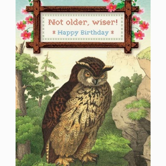 Not Older, Wiser Happy Birthday Card