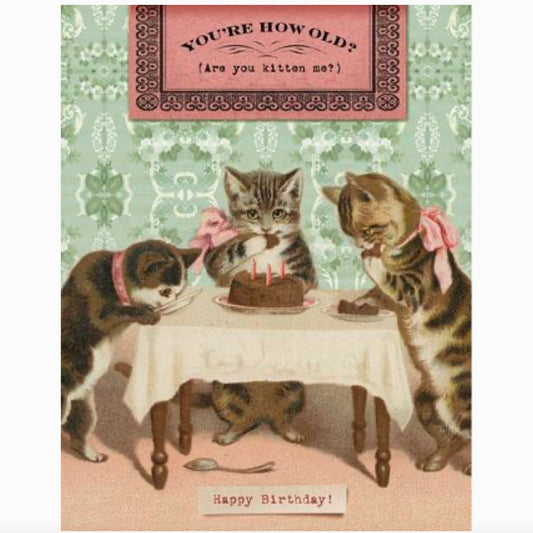 You're How Old, Happy Birthday Card